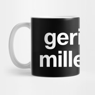 geriatric millennial Mug